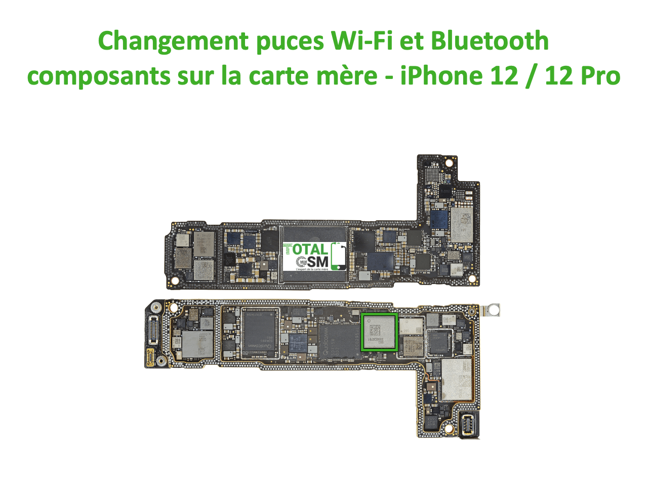 Réparation carte mère Apple iPhone 12 / 12 Pro problème de Wifi ou Bluetooth  bouton grisé - TotalGSM